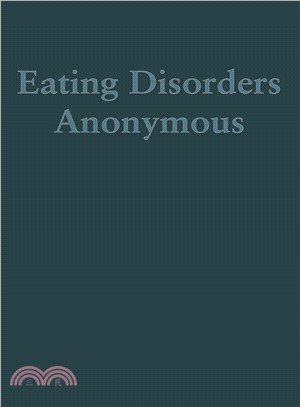 Eating Disorders Anonymous ─ The Story of How We Recovered from Our Eating Disorders