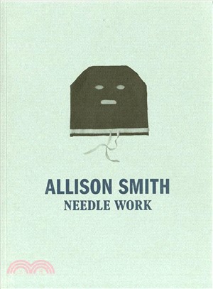 Allison Smith ─ Needle Work