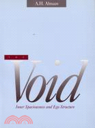 The Void ─ Inner Spaciousness and Ego Structure