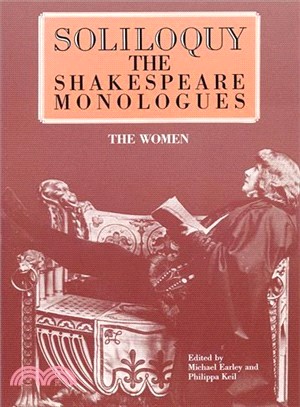 Soliloquy! Tthe Shakespeare Monologues Women