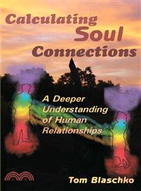 Calculating Soul Connections ― A Deeper Understanding of Human Relationships