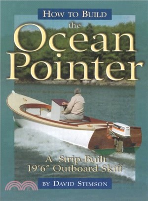 How to Build the Ocean Pointer ― A Strip-Built 19'6" Outboard Skiff