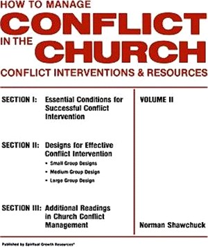 How to Manage Conflict in the Church, Conflict Interventions & Resources