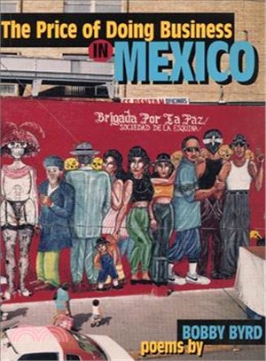 The Price of Doing Business in Mexico ― Poems