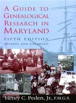 A Guide to Genealogical Research in Maryland