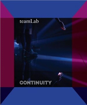 teamLab：Continuity