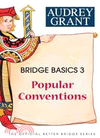 Bridge Basics 3 ─ Popular Conventions