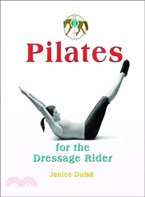 Pilates for the Dressage Rider ― Engaging the Human Spine Using Pilates