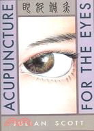 Acupuncture For The Eyes