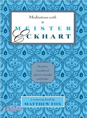 Meditations With Meister Eckhart