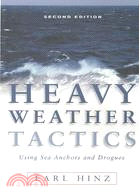 Heavy Weather Tactics: Using Sea Anchors & Drogues