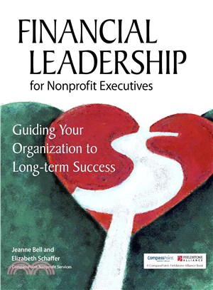 Financial Leardership for Nonprofit Executives ─ Guiding Your Organization To Long-term Success