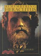 Remembering Heraclitus