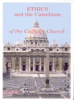 Ethics and the Catechism of the Catholic Church