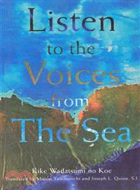 Listen to the Voices from the Sea ─ Writings of the Fallen Japanese Students