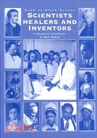 Book of Black Heroes ─ Scientists, Healers, and Inventors
