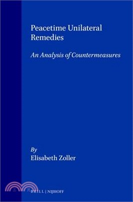 Peacetime Unilateral Remedies ― An Analysis of Countermeasures