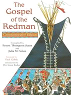The Gospel Of The Redman ─ Commemorative Edition