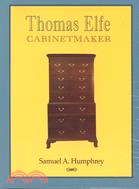 Thomas Elfe: Cabinetmaker