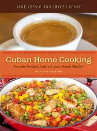 Cuban Home Cooking ─ Favorite Recipes from a Cuban Home Kitchen