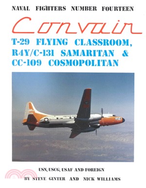 Convair T-29 Flying Classroom, C-131-R4Y Samaritan, Cc-109 Cosmopolitan