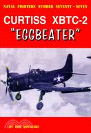Curtiss XBTC-2 "Eggbeater"