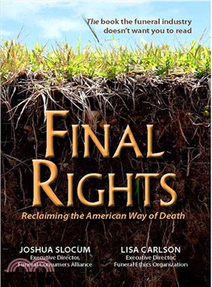 Final Rights ─ Reclaiming the American Way of Death