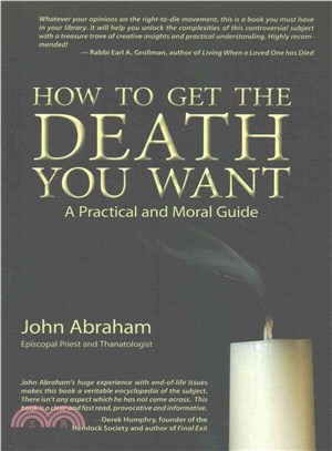 How to Get the Death You Want ─ A Practical and Moral Guide