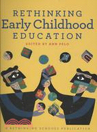 Rethinking early childhood education /