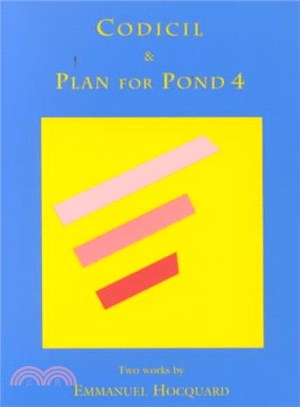 Codicil and Plan for Pond 4 ― 2 Works
