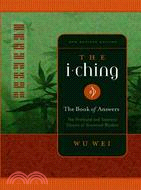 The I Ching ─ The Book of Answers