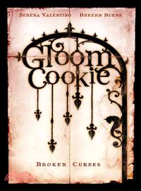 Gloom Cookie 3—Broken Curses