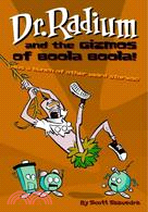 Dr. Radium and the Gizmos of Boola Boola!: The Gizmos of Boola Boola
