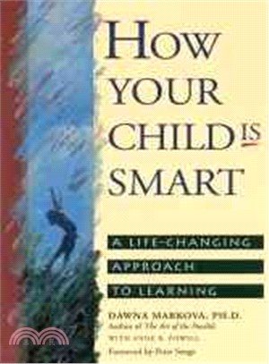 How Your Child Is Smart ― A Life-Changing Approach to Learning