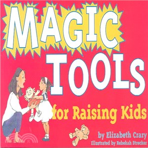 Magic Tools for Raising Kids