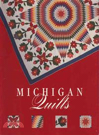 Michigan Quilts ― One Hundred and Fifty Years of a Textile Tradition