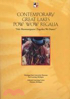 Contemporary Great Lakes Pow Wow Regalia ― Nda Maamawigaami Together We Dance