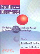 Studies in Meaning 2: Bridging the Personal and Social in Constructivist Psychology