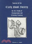 Journal of the Early Book Society: For the Study of Manuscripts and Printing History