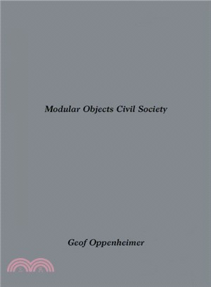 Modular Objects Civil Society ― A Story in Seven Parts