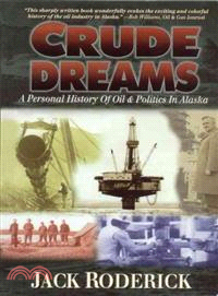 Crude Dreams