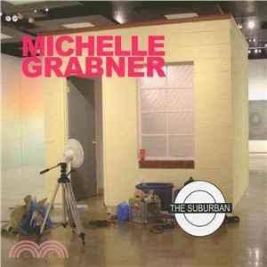 Michelle Grabner ― The Suburban