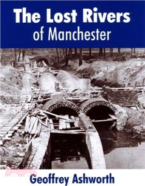 The Lost Rivers of Manchester