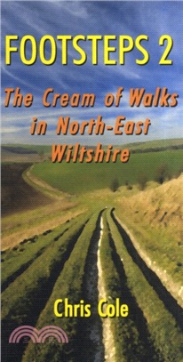 Footsteps 2：The Cream of Walks in North-East Wiltshire