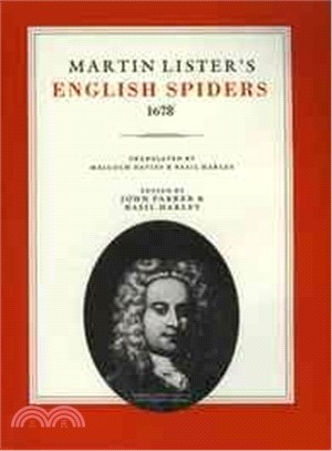 Martin Lister's English Spiders, 1678 ― Translated by Malcolm Davies and Basil Harley. Edited, With an Introduction, by John Parker and Basil Harley