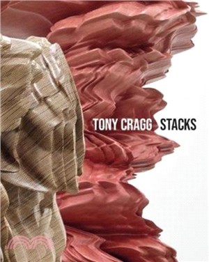 Stacks：Tony Cragg