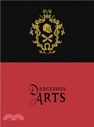 Dangerous Arts