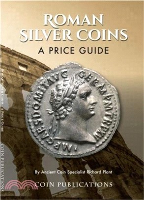 Roman Silver Coins：A Price Guide