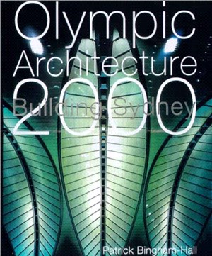 Olympic Architecture：Building Sydney 2000