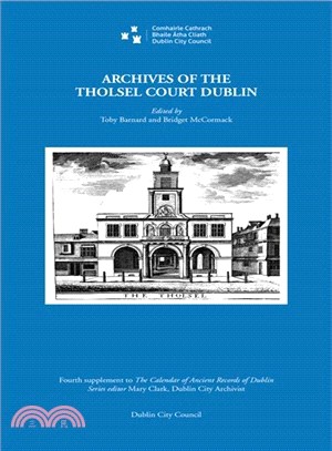 Archives of the Tholsell Court, Dublin